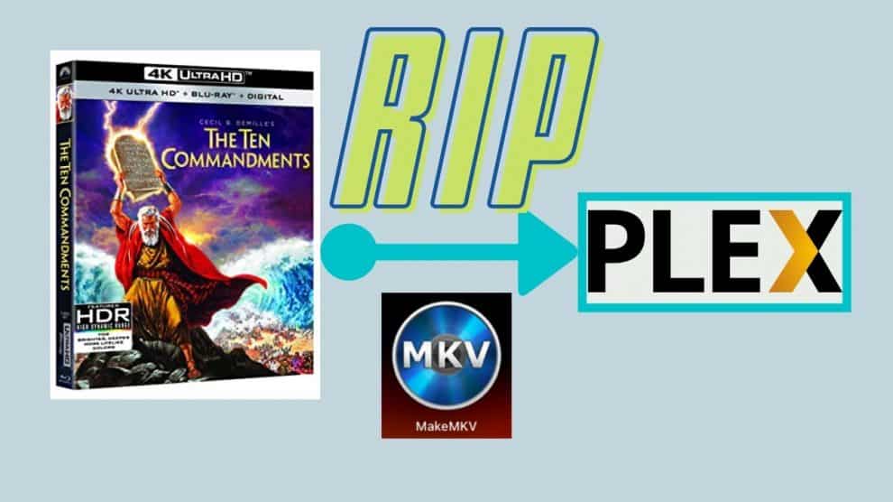 How to Rip Lossless Blu-Ray Movies for Plex Media Server